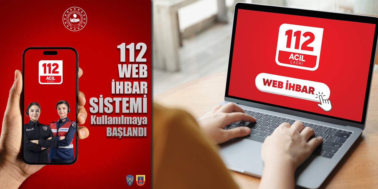 112’de yeni dönem! İhbarlar artık web üzerinden de yapılacak