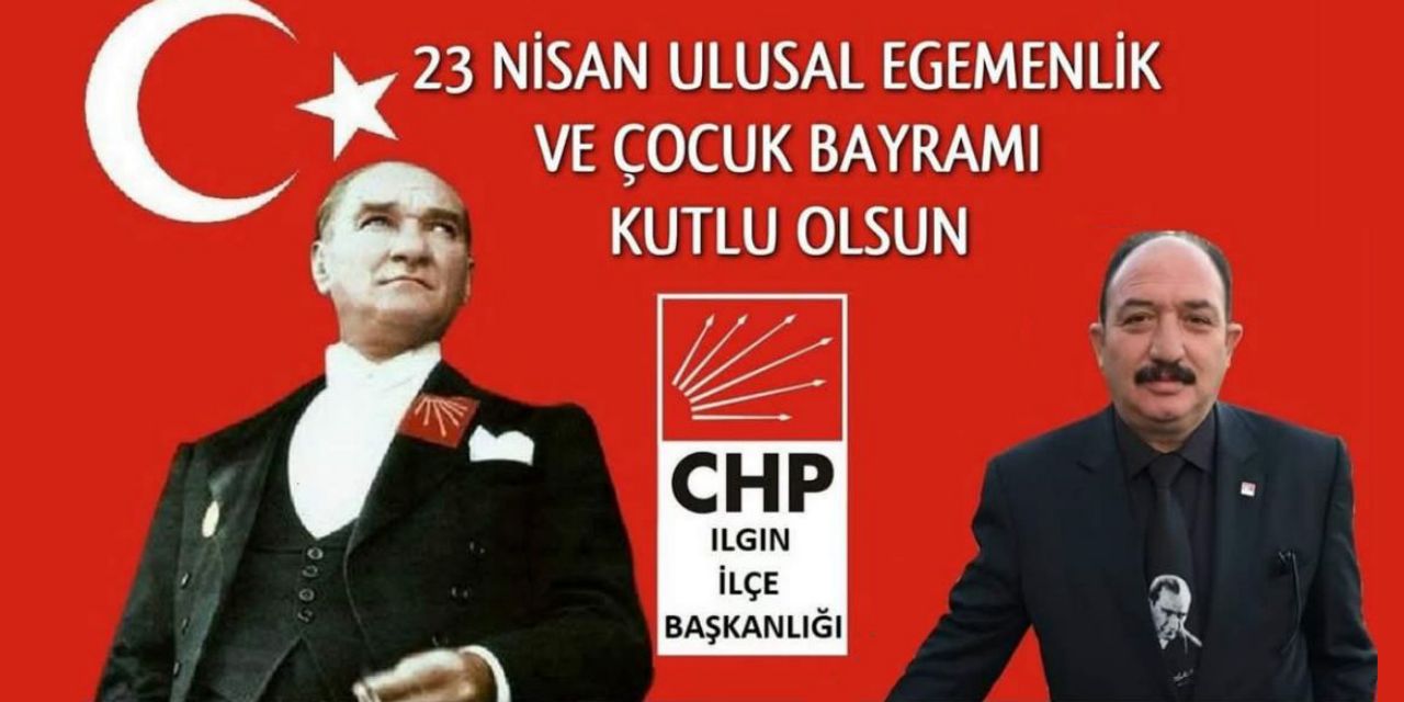 CHP Ilgın İlçe Başkanı Kozan: “Çocuklarımız geleceğimizin teminatıdır”