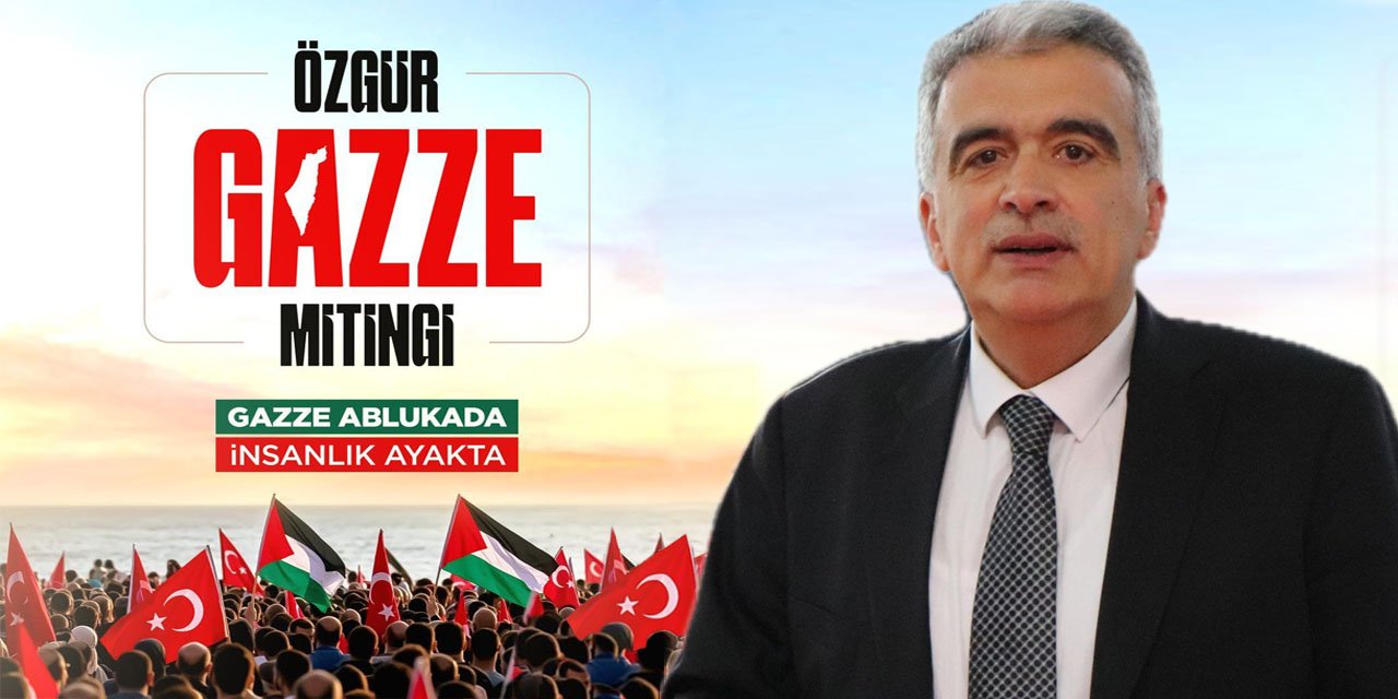 Demirel’den Konyalılara ‘Özgür Gazze’ mitingi çağrısı