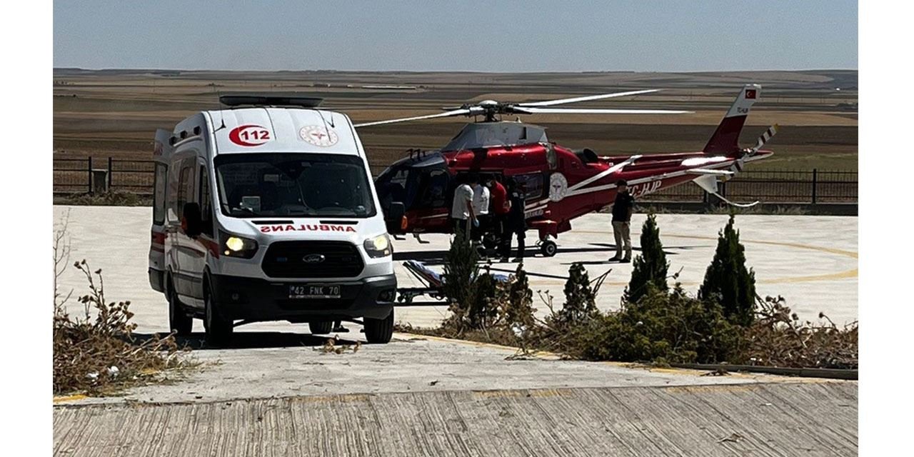 Kulu’da gurbetçiye hava ambulansı yetişti