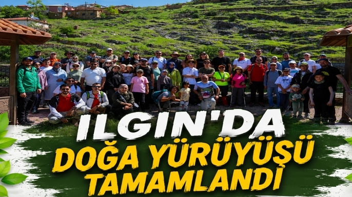 Ilgın'da doğa yürüyüşü tamamlandı
