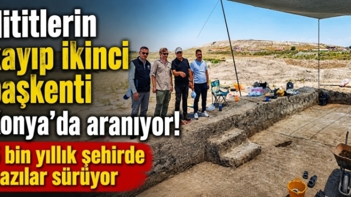 Hitit’lerin ikinci başkenti Konya’da gün yüzüne çıkarılıyor