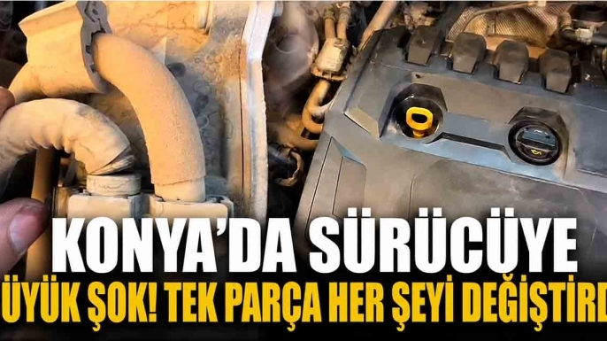 Konya'da Sürücüye Büyük Şok! Tek Parça Her Şeyi Değiştirdi