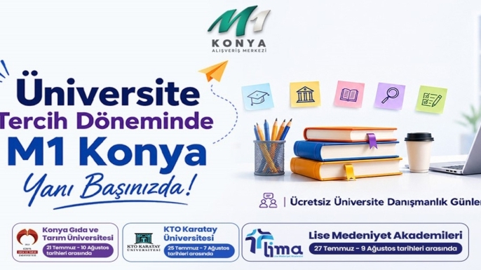 M1 Konya AVM'den üniversite adaylarına ücretsiz tercih desteği