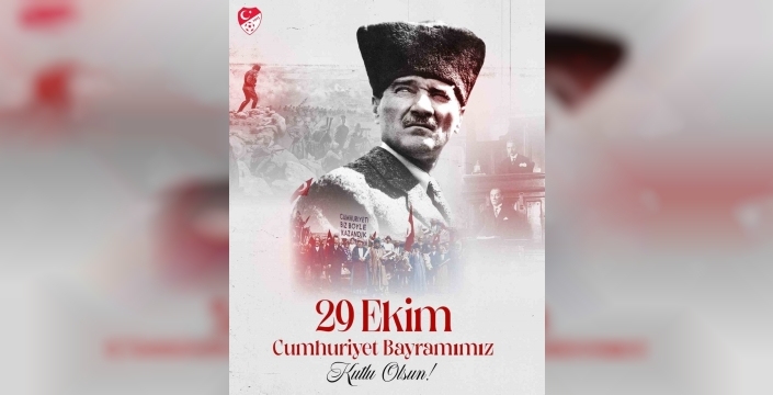 Spor camiasından 29 Ekim Cumhuriyet Bayramına özel mesajlar