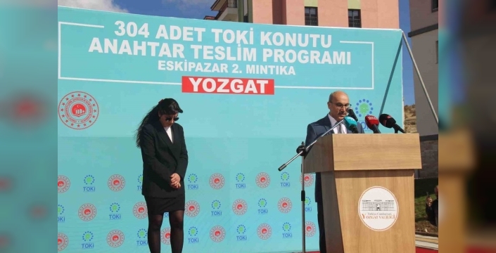 Yozgat'ta toki konutları hak sahiplerine teslim edildi