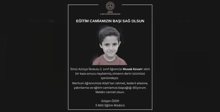 Eğitim dünyasını sarsan küçük Musab'ın ölümü