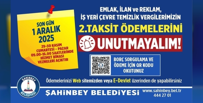Şahinbey'de vergi alarmı: 1 Aralık son gün! gecikme cezası yememek için acele edin