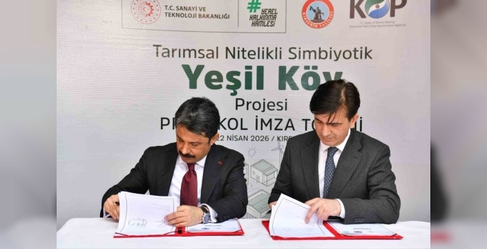 Kırşehir'de Yeşil Köy projesi için önemli protokol imzalandı