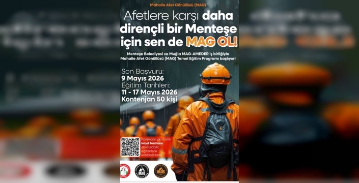Menteşe'de Mahalle Afet Gönüllülüğü için kayıt süreci başladı
