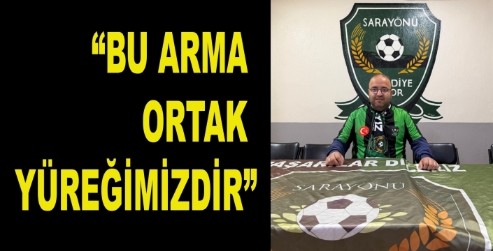 Cihat Ulusoy: “Bu arma ortak yüreğimizdir”