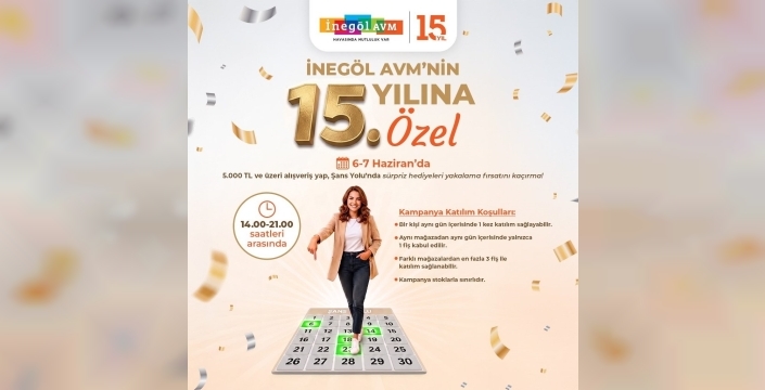 İnegöl AVM, 15. yılını coşkuyla kutluyor