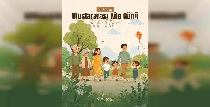Uluslararası Aile Günü'nde Bakan Göktaş'tan anlamlı mesaj: 'Güçlü aile, güçlü Türkiye'dir