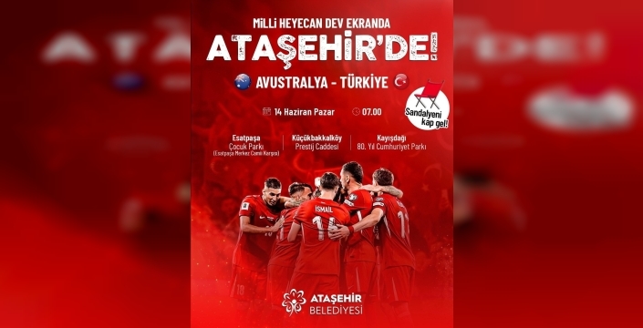 2026 Dünya Kupası'nda milli heyecan dev ekranlarda yaşanacak