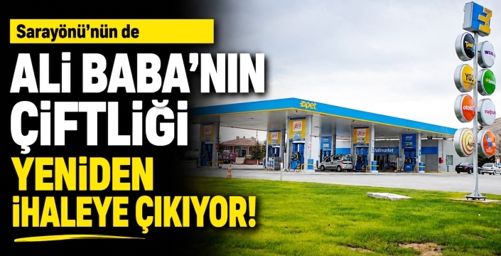 Ali Baba’nın Çiftliği yeniden ihaleye çıkıyor