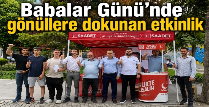 Babalar Günü’nde gönüllere dokunan etkinlik