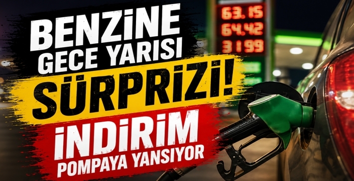 Benzine gece yarısı sürprizi! İndirim pompaya yansıyor