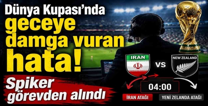 Dünya Kupası'nda geceye damga vuran hata! Spiker görevden alındı