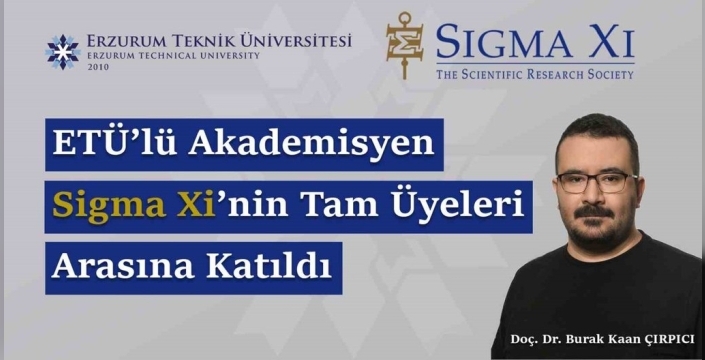 Erzurum Teknik Üniversitesi'nden küresel bilim ağına seçkin bir isim: Doç. Dr. Çırpıcı, Sigma Xi'de tam üye oldu
