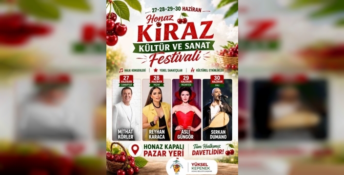 Honaz'da kiraz coşkusu başlıyor: Dört gün sürecek festivalde ünlüler sahne alacak