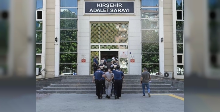 Kırşehir'de büyük hırsızlık davasında 5 tutuklama