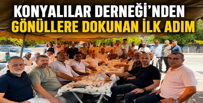 Konyalılar Derneği'nden gönüllere dokunan ilk adım