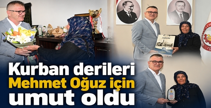 Kurban derileri Mehmet Oğuz için umut oldu