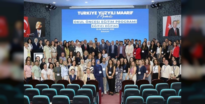 Okul öncesi eğitimin geleceği Erzurum'da tartışıldı