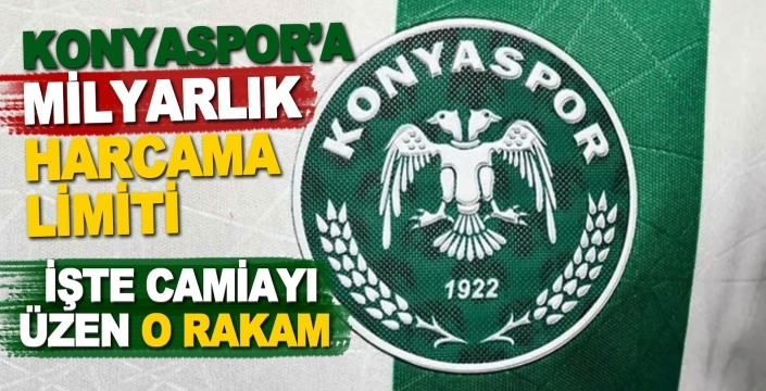 TFF açıkladı: Konyaspor’a milyarlık harcama limiti