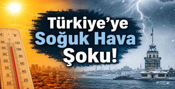 Türkiye’ye soğuk hava şoku! Sıcaklıklar 10 derece birden düşecek