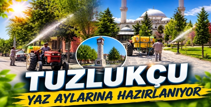Tuzlukçu yaz aylarına hazırlanıyor
