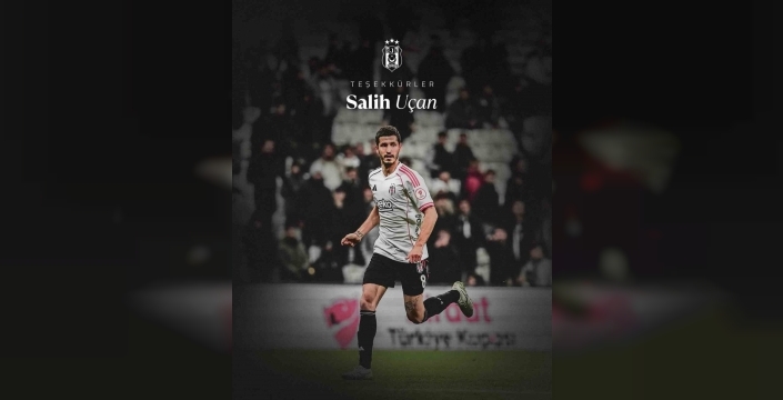 Beşiktaş'ta ayrılık rüzgarı: Salih Uçan ile yollar resmen ayrıldı