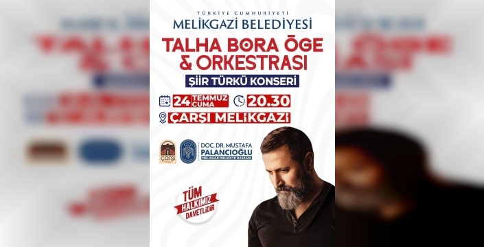 Çarşı Melikgazi şiir ve türkülerle şenlenecek