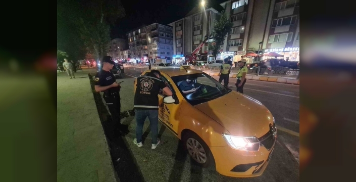 Edirne'de polis denetimlerinde şok cezalar