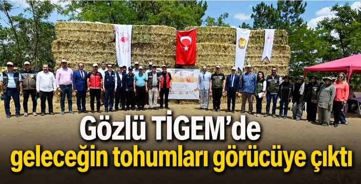 Gözlü TİGEM’de geleceğin tohumları görücüye çıktı