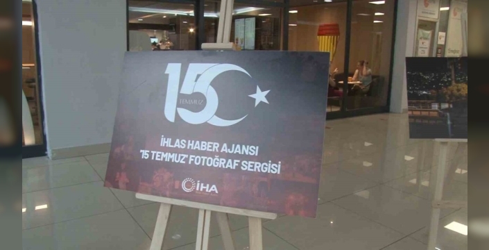 İHA'dan 15 Temmuz'un 10. yılına özel sergi: Oradaydık, unutmadık, unutturmadık