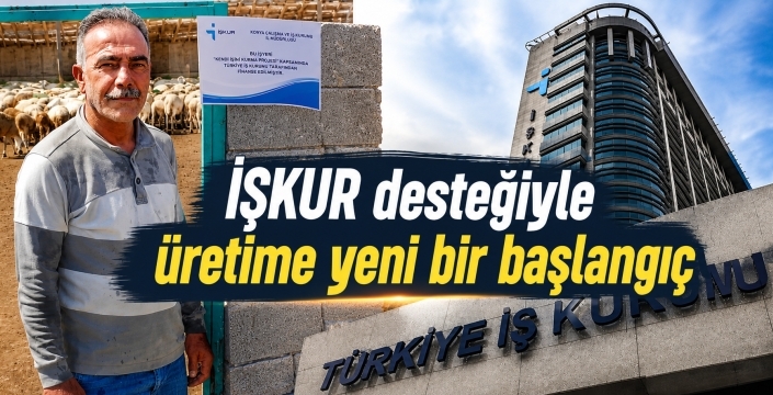 İŞKUR desteğiyle üretime yeni bir başlangıç