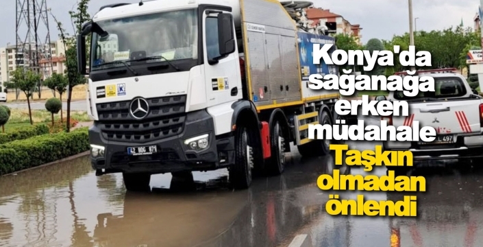 Konya'da sağanak sonrası ekipler teyakkuzda