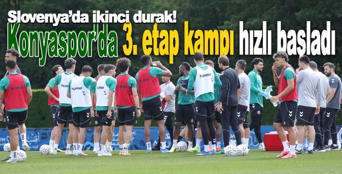 Konyaspor 3. etap kampına başladı: Bir günde iki antrenman yapacak!