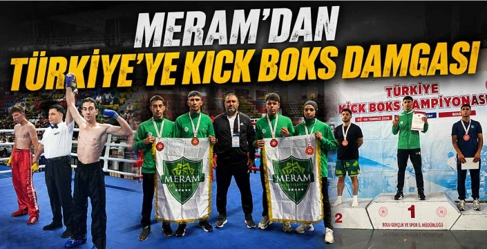 Meram'dan Türkiye'ye Kick Boks Damgası
