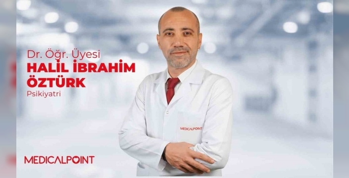Psikiyatri uzmanı Dr. H. İbrahim Öztürk, Medical Point Gaziantep'te hasta kabulüne başladı