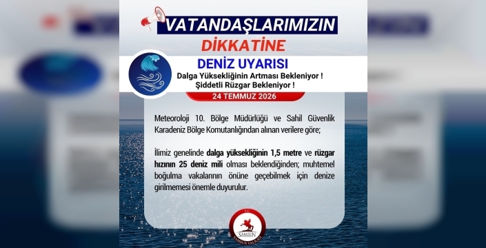 Samsun'da denize girmeyin uyarısı: Dalga ve rüzgar tehlikesi var