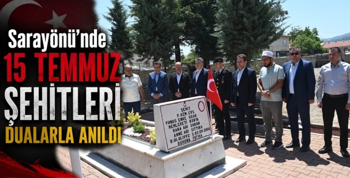 Sarayönü'nde 15 Temmuz Şehitleri dualarla anıldı